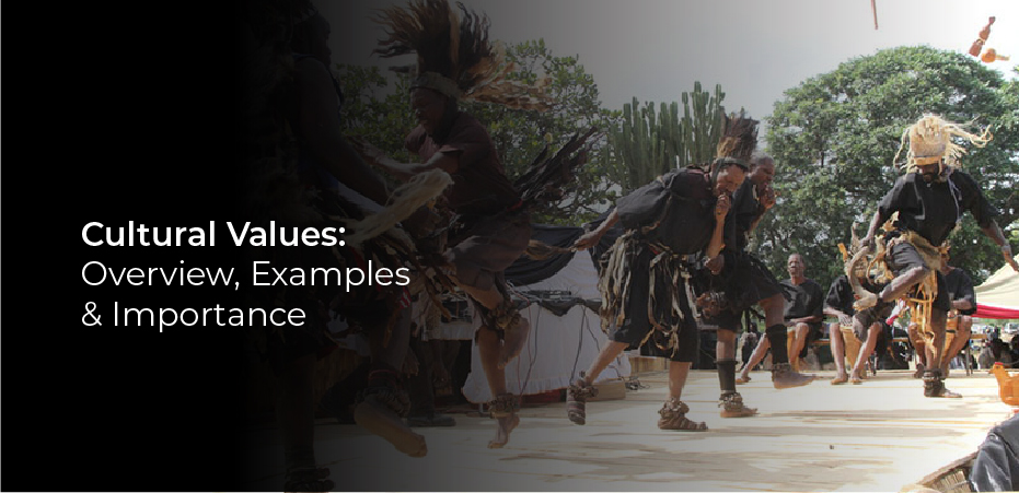 Cultural Values: Overview, Examples & Importance