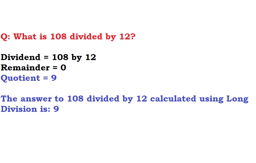 What is 108 divided by 12?