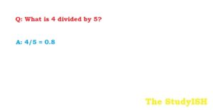 What is 4 divided by 5